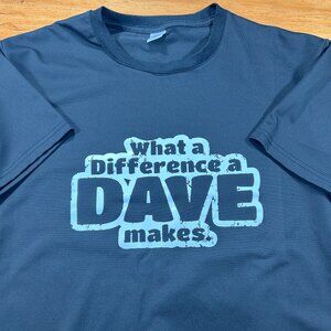 Two Men's Large Slightly Used Short Sleeve Just for you if your Name is Dave